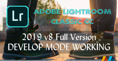 Adobe Photoshop Lightroom Classic CC 2019 v8.0.0 Full Version (DEVELOP MODE WORKING)