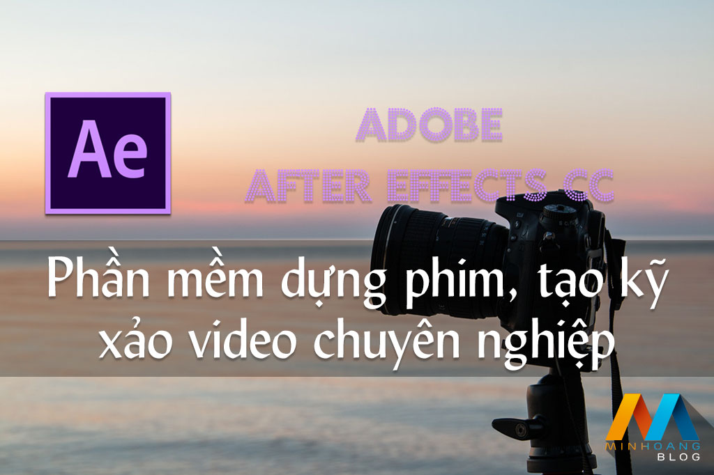 Adobe After Effect CC 2019 Full Version – Phần mềm biên tập video chuyên nghiệp 2019