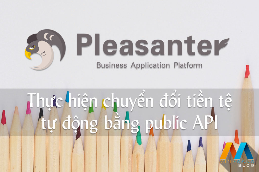 #28）Thực hiện chuyển đổi tiền tệ tự động bằng public API