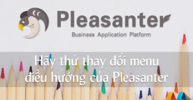 #55）Hãy thử thay đổi menu điều hướng của Pleasanter